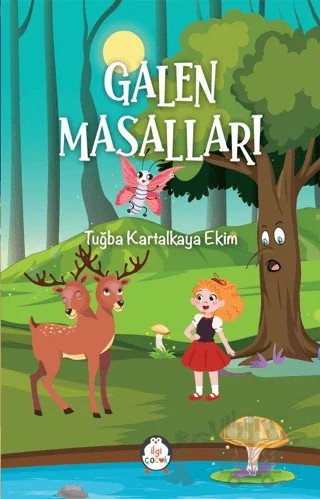Galen Masalları – Tuğba Kartalkaya Ekim – İlgi Kültür Sanat Yayınları kitap kapağı