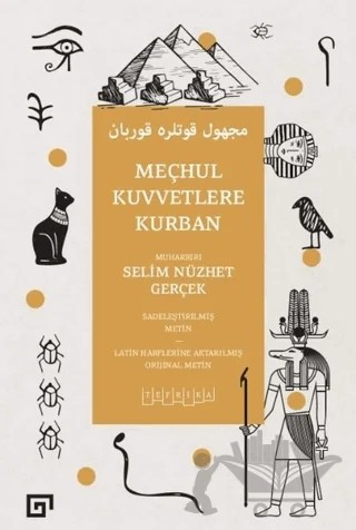 Meçhul Kuvvetlere Kurban – Selim Nüzhet Gerçek – Koç Üniversitesi Yayınları kitap kapağı