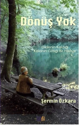 Dönüş Yok – Şermin Özkara – Sayda Yayınları kitap kapağı