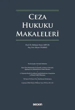 Ceza Hukuku Makaleleri – Mehmet Emin Artuk, Erkam Yılmaz – Seçkin Yayıncılık kitap kapağı