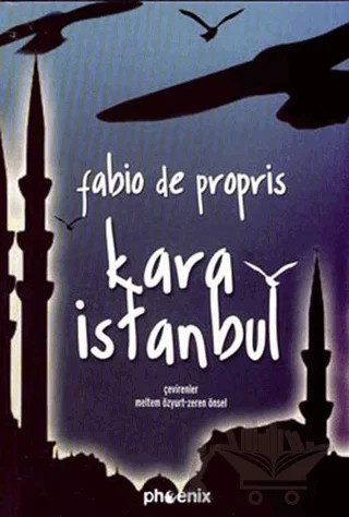 Kara İstanbul – Fabio De Propris – Phoenix Yayınevi kitap kapağı