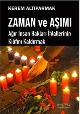Zaman ve Aşımı – Kerem Altıparmak – Ütopya Yayınevi kitap kapağı
