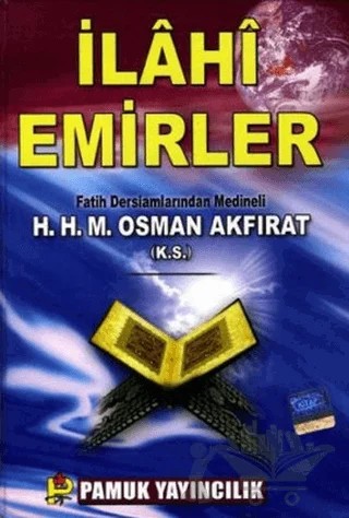 İlahi Emirler (Sohbet-005) – M. Osman Akfırat – Pamuk Yayıncılık kitap kapağı
