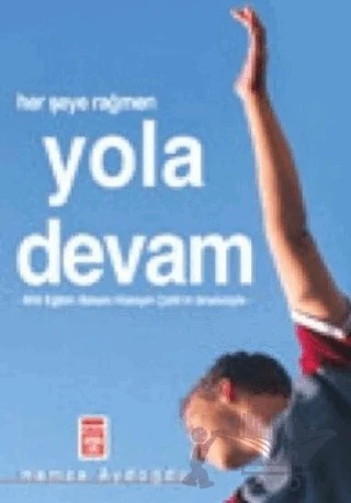 Her Şeye Rağmen Yola Devam – Hamza Aydoğdu – Genç Timaş kitap kapağı