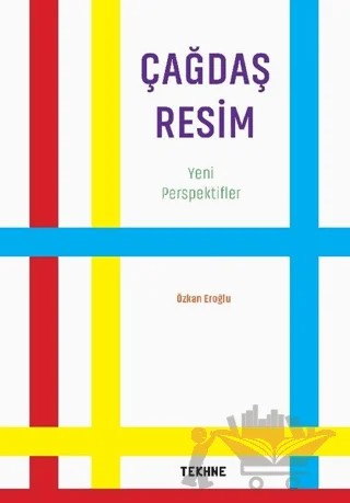Çağdaş Resim – Özkan Eroğlu – Tekhne Yayınları kitap kapağı