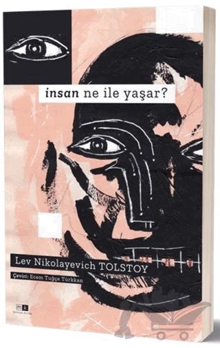 İnsan Ne İle Yaşar ? – Lev Nikolayeviç Tolstoy – Mirhan Kitap kitap kapağı