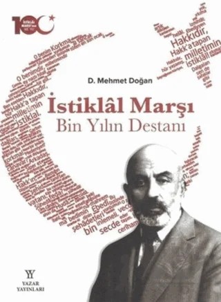 İstiklal Marşı Bin Yılın Destanı (Ciltli) – D. Mehmet Doğan – Yazar Yayınları kitap kapağı