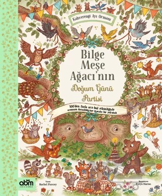 Bilge Meşe Ağacının Doğum Günü Partisi – Rachel Piercey – Abm Yayınevi kitap kapağı