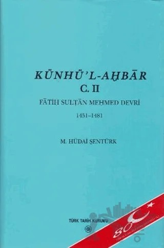 Künhü’l-Ahbar Cilt:2 – M. Hüdai Şentürk – Türk Tarih Kurumu Yayınları kitap kapağı