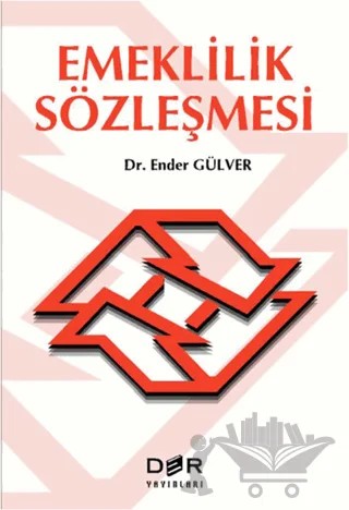 Emeklilik Sözleşmesi – Ender Gülver – Der Yayınları kitap kapağı