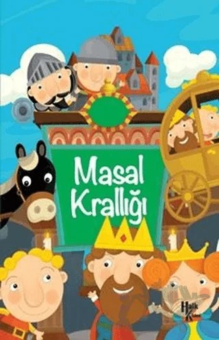 Masal Krallığı – Ahmet Savaş Özpınar – Halk Kitabevi kitap kapağı