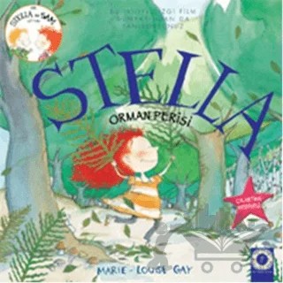 Stella - Orman Perisi – Marie-Louise Gay – Artemis Yayınları kitap kapağı
