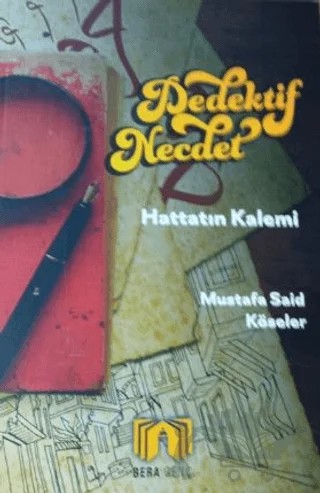 Dedektif Necdet – Mustafa Said Köseler – Bera Kitap kitap kapağı