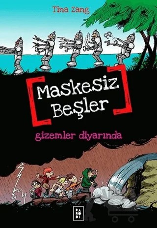 Maskesiz Beşler 4 - Gizemler Diyarında – Tina Zang – Parodi Yayınları kitap kapağı