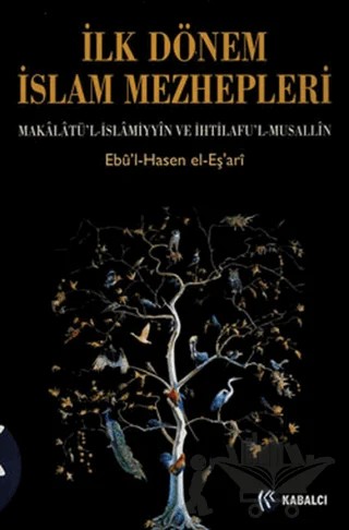 İlk Dönem İslam Mezhepleri – Ebu'l-Hasen El-Eş'ari – Kabalcı Yayınevi kitap kapağı