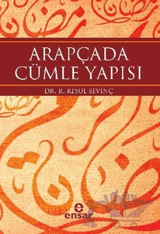 Arapçada Cümle Yapısı – R. Resul Sevinç – Ensar Neşriyat kitap kapağı