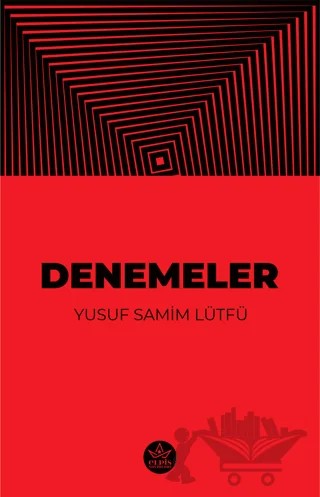 Denemeler – Yusuf Samim Lütfü – Elpis Yayınları kitap kapağı