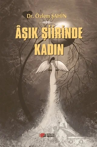 Aşık Şiirinde Kadın – Özlem Şahin – Berikan Yayınevi kitap kapağı
