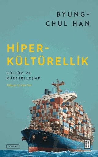 Hiper-kültürellik – Byung Chul Han – Ketebe Yayınları kitap kapağı