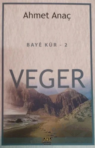 Baye Kur-2 Veger – Ahmet Anaç – J&J Yayınları kitap kapağı