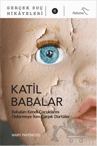 Katil Babalar – Mary Papenfuss – Paloma Yayınevi kitap kapağı