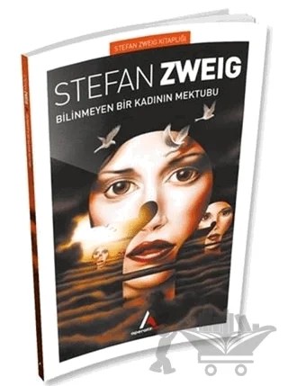 Bilinmeyen Bir Kadının Mektubu – Stefan Zweıg – Aperatif Kitap Yayınları kitap kapağı
