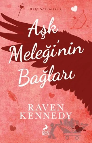 Aşk Meleği'nin Bağları – Raven Kennedy – Ren Kitap kitap kapağı