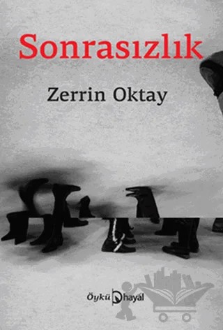 Sonrasızlık – Zerrin Oktay – Hayal Yayınları kitap kapağı