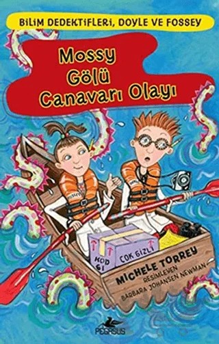 Mossy Gölü Canavarı Olayı – Michele Torrey – Pegasus Çocuk Yayınları kitap kapağı