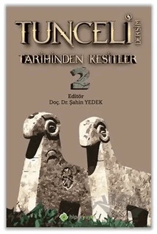 Tunceli Dersim Tarihinden Kesitler 2 – Şahin Yedek – Hiperlink Yayınları kitap kapağı