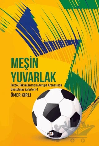 Meşin Yuvarlak – Ömer Kırlı – Tilki Kitap kitap kapağı