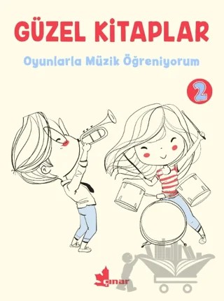Güzel Kitaplar 2 Oyunlarla Müzik Öğreniyorum – Kolektif – Çınar Yayınları kitap kapağı