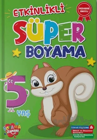 Etkinlikli Süper Boyama - 5 Yaş – Kolektif – Boyama Zamanı kitap kapağı