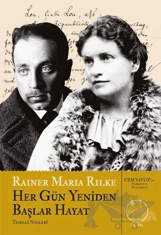 Her Gün Yeniden Başlar Hayat – Rainer Marıa Rilke – Everest Yayınları kitap kapağı