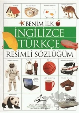 Benim İlk İngilizce Türkçe Resimli Sözlüğüm – Kolektif – Çocuk Gezegeni kitap kapağı