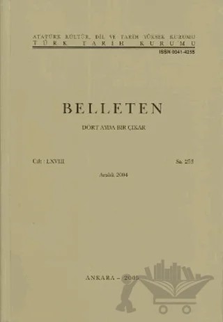 Belleten Sayı: 253 Cilt: 68 – Türk Tarih Kurumu Yayınları kitap kapağı