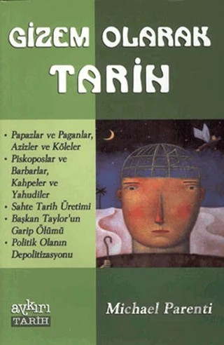 Gizem Olarak Tarih – Michael Parenti – Aykırı Yayınları kitap kapağı