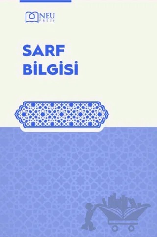 Sarf Bilgisi – Kolektif – Necmettin Erbakan Üniversitesi Yayınları kitap kapağı