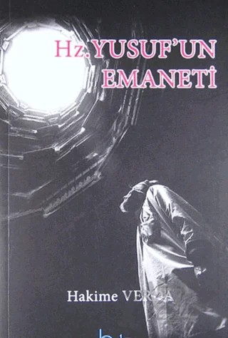 Hz. Yusufun Emaneti – Hakime Verda – Beka Yayınları kitap kapağı