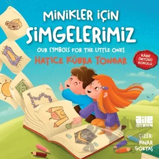 Minikler İçin Simgelerimiz – Hatice Kübra Tongar – Aile Yayınları kitap kapağı