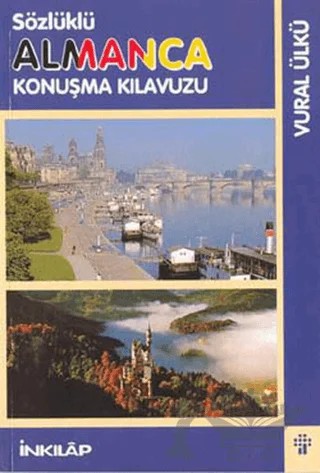 Sözlüklü Almanca Konuşma Kılavuzu – Vural Ülkü – İnkılap Kitabevi kitap kapağı