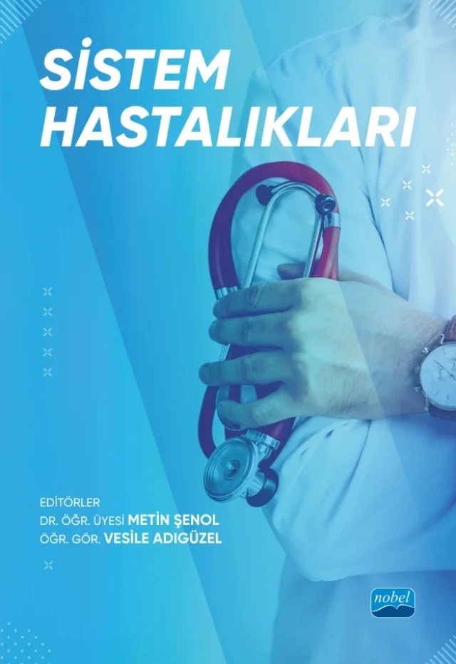Sistem Hastalıkları – Metin Şenol, Vesile Adıgüzel – Nobel Akademik Yayıncılık kitap kapağı