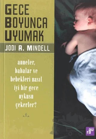 Gece Boyunca Uyumak – Jodi A. Mindell – Aura Kitapları kitap kapağı