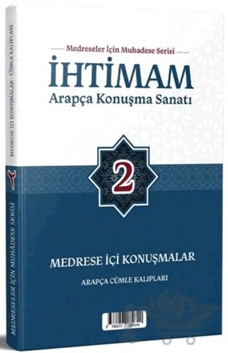 İhtimam Arapça Konuşma Sanatı 2 - Medrese İçi Konuşmalar – Mustafa Ülker – Azizan Yayınları kitap kapağı
