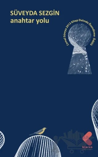 Anahtar Yolu – Süveyda Sezgin – Klaros Yayınları kitap kapağı