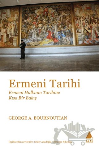 Ermeni Tarihi – George A. Bournoutian – Aras Yayıncılık kitap kapağı