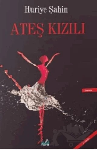 Ateş Kızılı – Huriye Şahin – İzan Yayıncılık kitap kapağı