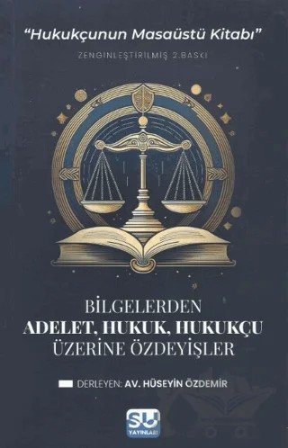 Adalet, Hukuk, Hukukçu Üzerine Özdeyişler – Kolektif – Su Yayınevi kitap kapağı