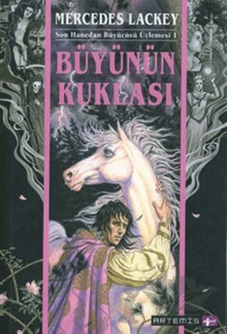 Büyünün Kuklası Son Hanedan Büyücüsü Üçlemesi - 1 – Mercedes Lackey – Artemis Yayınları kitap kapağı