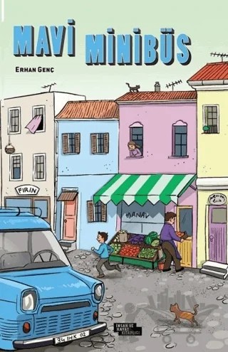Mavi Minibüs – Erhan Genç – İnsan ve Hayat Kitaplığı kitap kapağı